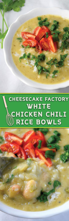 Cheesecake Factory White Chicken Chili And Rice Bowls